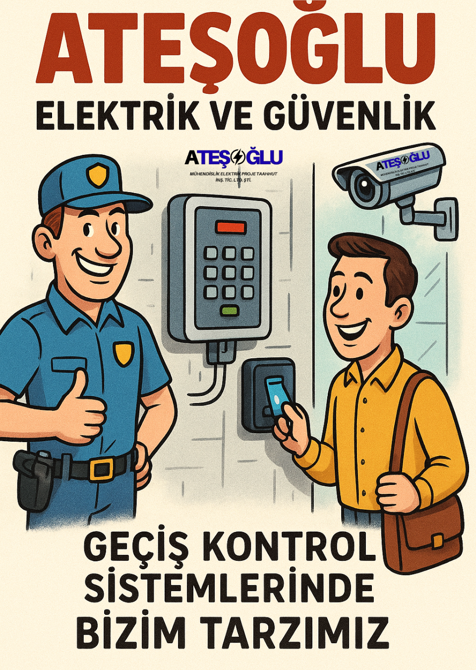 Ateşoğlu Elektrik ve Güvenlik – Geçiş Kontrol Sistemlerinde Bizim Tarzımız