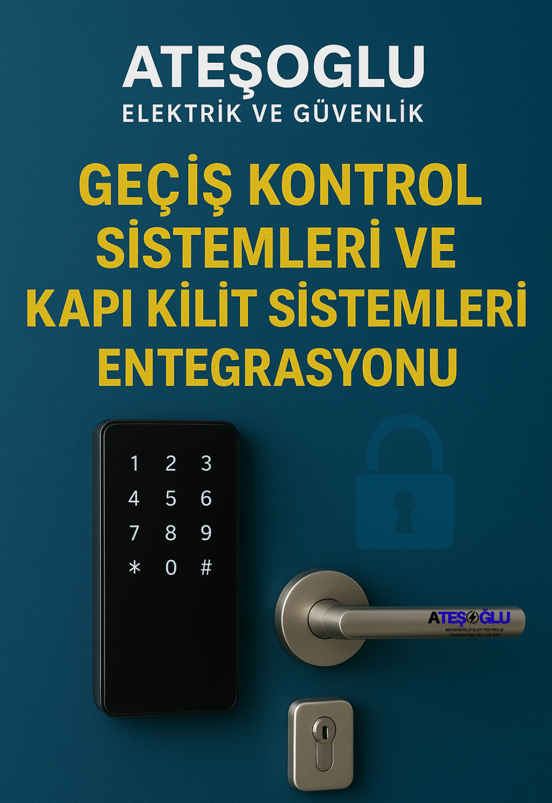 Geçiş Kontrol Sistemleri ve Kapı Kilit Sistemleri Entegrasyonu | Ateşoğlu Elektrik ve Güvenlik